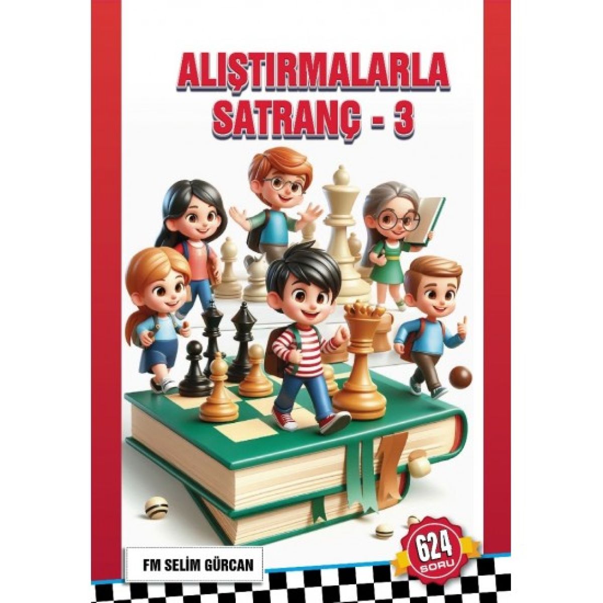 ALIŞTIRMALARLA SATRANÇ-3