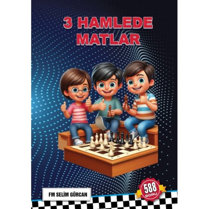 ÜÇ HAMLEDEMATLAR