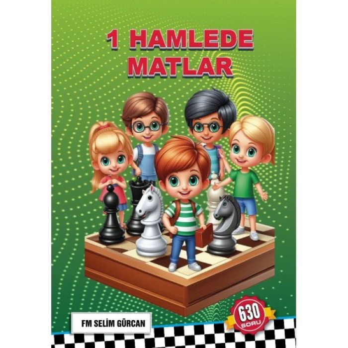 BİR HAMLEDEMATLAR