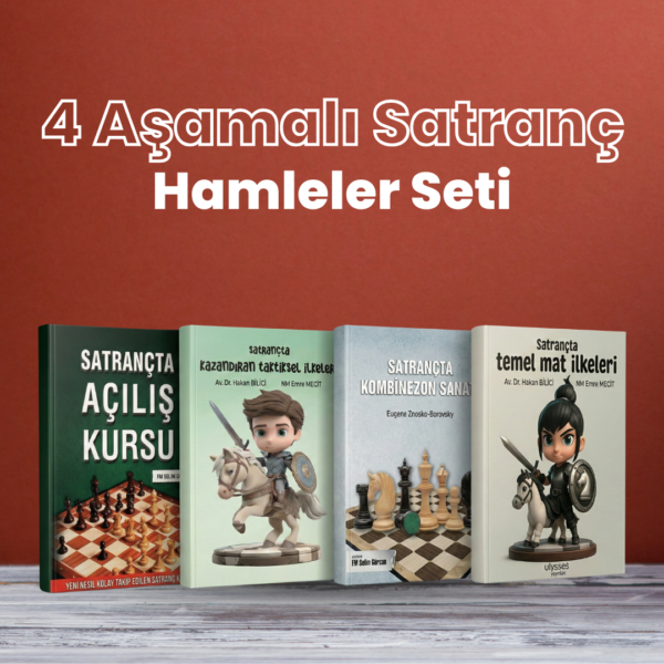4 Aşamalı Satranç Hamle Seti